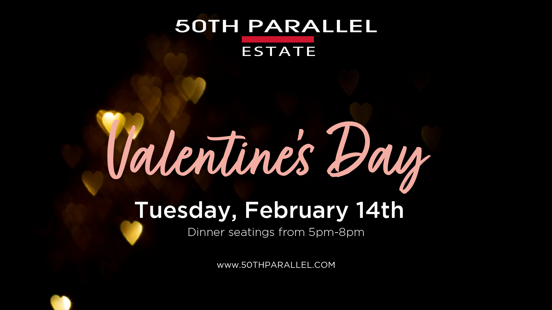 50th Parallel Estate Valentine's Day Dinner