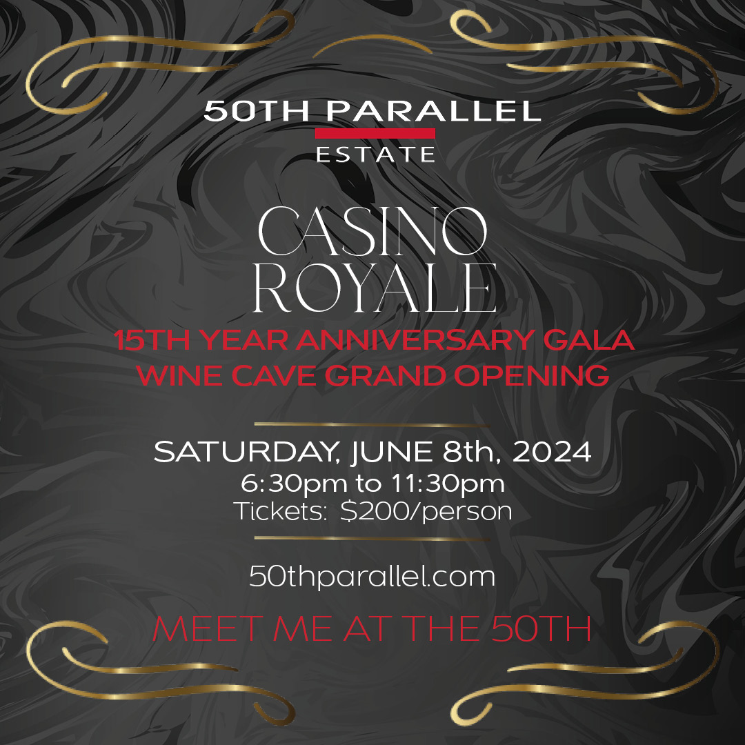 50th Parallel Estate 15th Anniversary Gala and Wine Cave Grand Opening